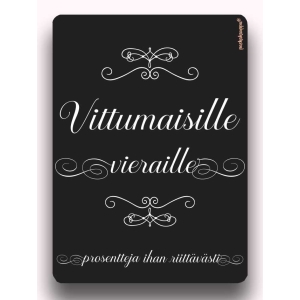 Etiketti pulloon Vittumaisille vieraille