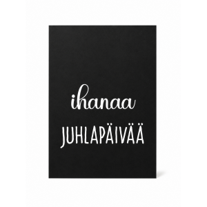 Kortti Ihanaa juhlapäivää
